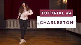 Charleston - Dance Tutorials with Smilin (E04) Electro Swing Academy