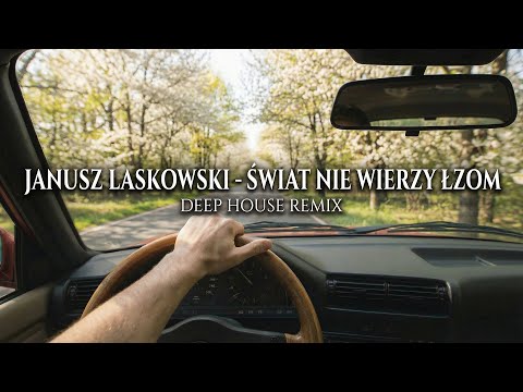 Janusz Laskowski - Świat nie wierzy łzom (Deep House Remix AI)