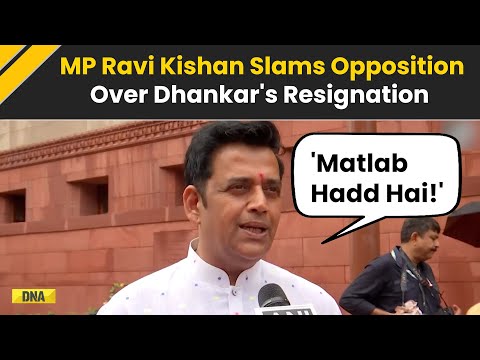Jagdeep Dhankar Resignation: BJP MP Ravi Kishan Slams Opposition's 'Low Level Politics' Over Dhankar