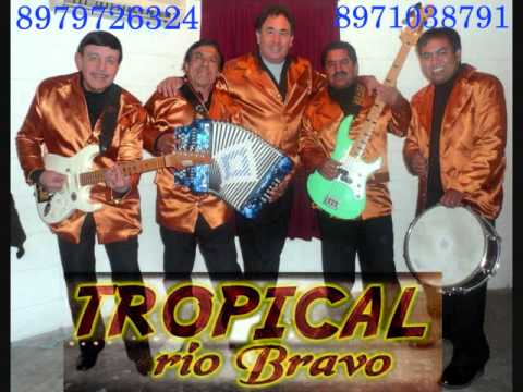 Soñe Contigo - TROPICAL RIO BRAVO
