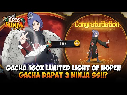 Epic Ninja : Gacha 160X Limited Gacha Konan!!? Panen 3 Hero SS Langsung!!?