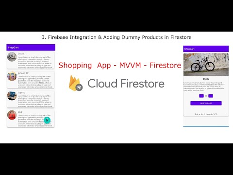 3 . Firebase Integration & Adding Dummy Products | Shopping App | MVVM | Firestore