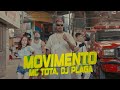 Movimento DJ Plaga MC Tota Video Oficial
