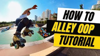 How to Alley Oop on Roller Skates | Trick Tutorial