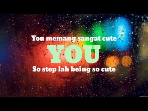 Harith Zazman, MFMF., LOCA B - Cute (Stop Lah Being So Cute) (UNOFFICIAL LYRIC VIDEO)