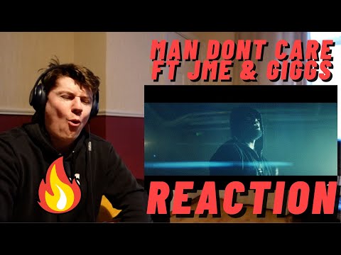 FIRST TIME LISTENING | MAN DONT CARE FT JME & GIGGS ((IRISH MAN REACTION!!))