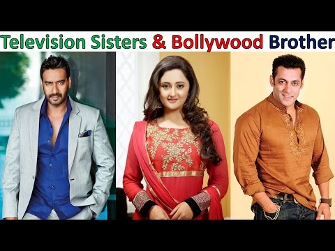 Top 5 Television Sisters And Bollywood Brothers