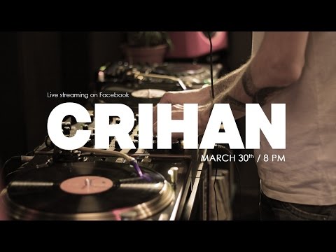 Crihan @ The Collectors by DjSuperStore 30 03 2017