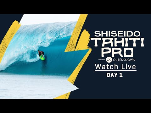 WATCH LIVE SHISEIDO Tahiti Pro pres by Outerknown 2023 - Day 1