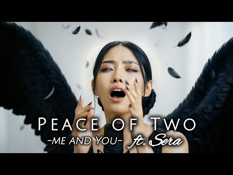 Peace of Two - Me and You ft Sera #ai #aimusic #angel #originalcharacter 