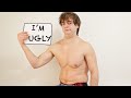 My experience with being ugly: