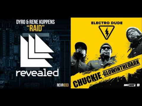 Dyro & Rene Kuppens vs. Chuckie & Glowinthedark - Electro Raid (BASSlineXX - Mashup)