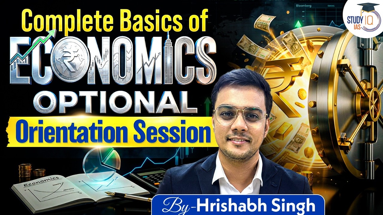 Complete Basics of Economics Optional | Orientation Session | UPSC 2027–28 | By Hrishabh Sir