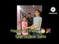 Happy Birthday To You Dear Sneha