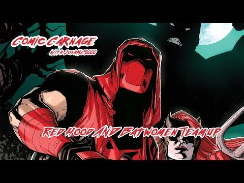 Comic Carnage Episode 54 - Red Hood Outlaw #29 Review