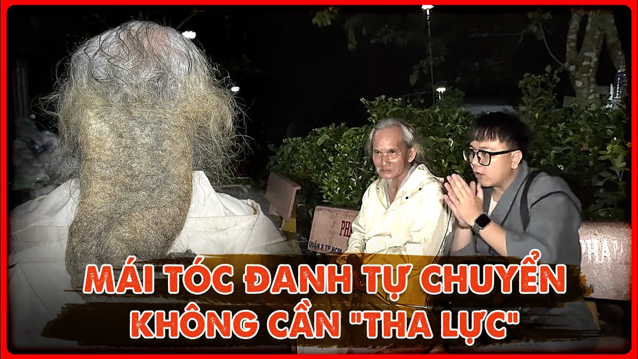 Nhân vật Hiếm Thấy Thất Sơn khi Tu Tự Lực lại Chuyển Căn Tóc Đanh