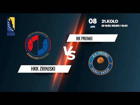 HKK Zrinjski vs KK Promo - 21.kolo - KSBIH - 2022/2023