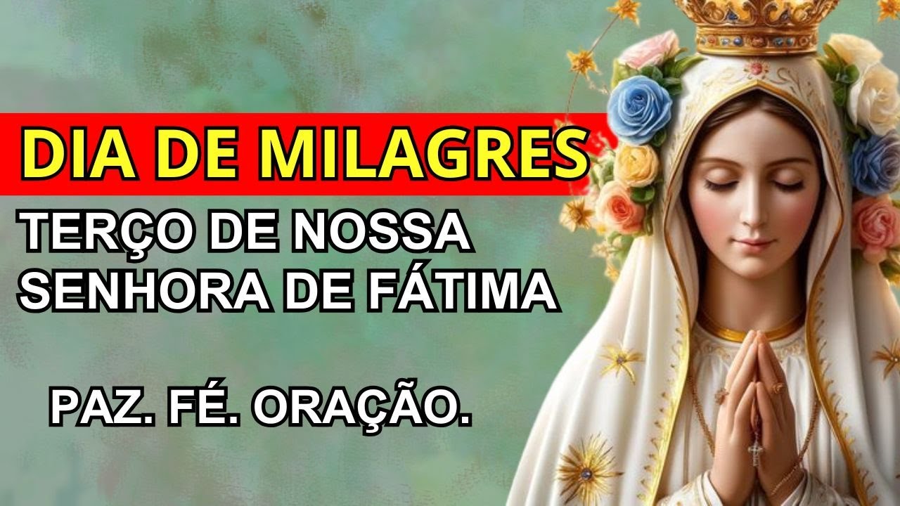 Santo Terço de Nossa Senhora de Fátima - Transmissão ao Vivo