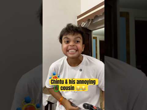 Chintu & his annoying cousin 😂😂 #trending #shorts
