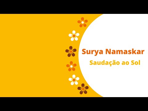 Surya Namaskar - Saudação ao Sol