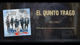 Grupo Bryndis - El Quinto Trago (Video Oficial) En Vivo - 2021