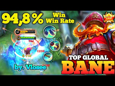 94,8 % Win Rate Bane Hyper Carry WTF Damage !! Bane Best Build 2021 | Top Global Bane Vlosee ~ MLBB