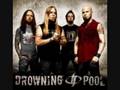 Drowning Pool - Reason I'm Alive 