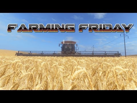 Farming Friday! ( Farming Simulator 17 l PC )