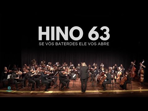 Hino 63 CCB - Se vos baterdes, ele vos abre