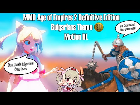 MMD Age of Empires 2 Definitive Edition Bulgarians Theme (Motion DL)