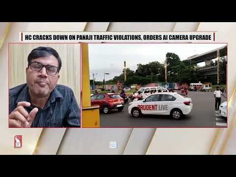 High Court Cracks Down on Panaji Traffic Chaos: Orders AI Camera Surveillance, New Pedestrian Crossings