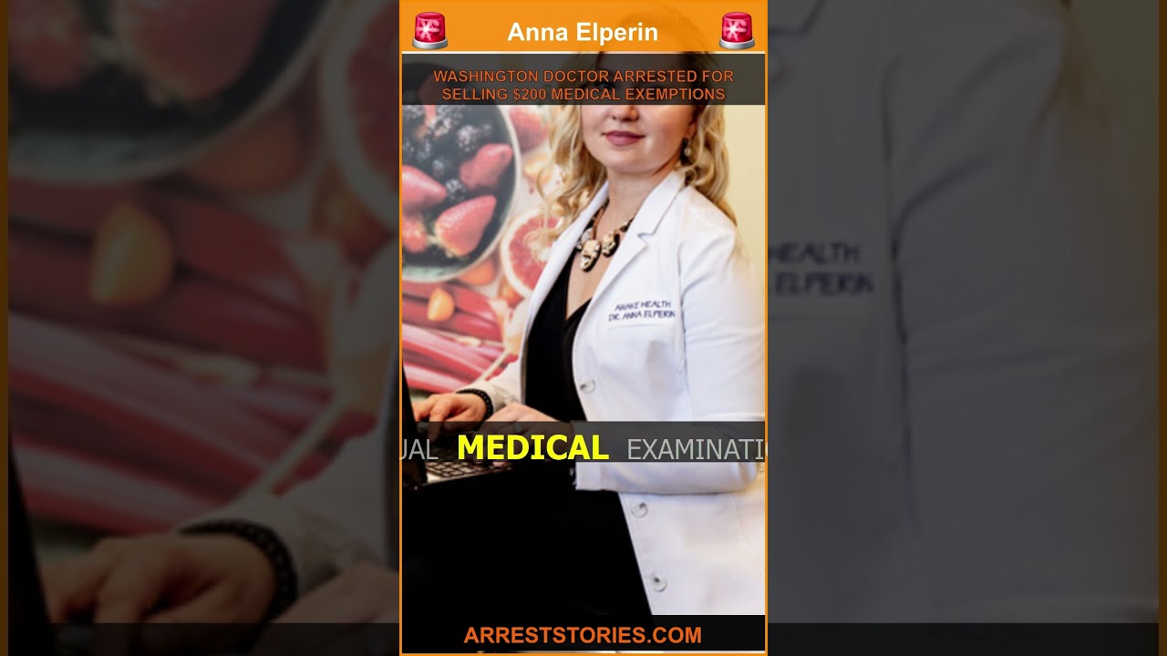 WASHINGTON DOCTOR ARRESTED FOR SELLING $200 MEDICAL EXEMPTIONS