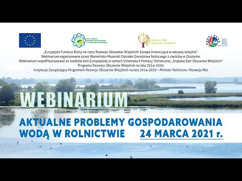 Webinarium pn. "Aktualne problemy zarządzania wodą w rolnictwie"