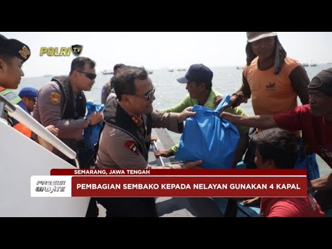 PRESISI UPDATE: POLDA JATENG BERBAGI SEMBAKO DI TENGAH LAUT 22/07/2024 08.00