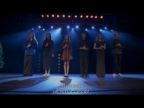 Meloman - Z serca całego - Koncert Noworoczny 2024