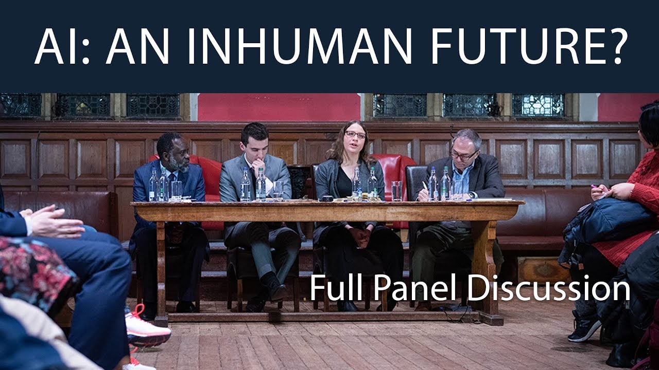 Artificial Intelligence: An Inhuman Future? | Full Panel Discussion | Oxford Union