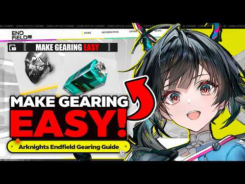 All In One Gear Upgrading Guide for Arknights: Endfield