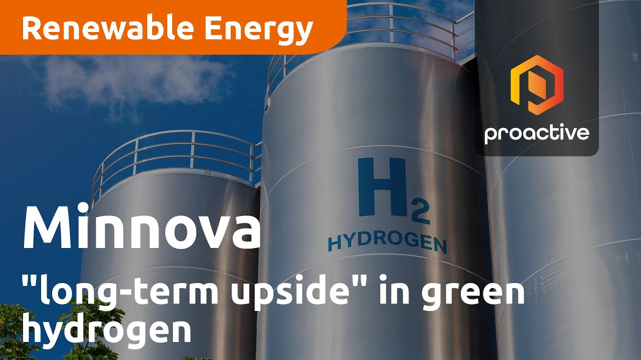 Minnova Corp seeking to take advantage of "long-term upside" in green hydrogen