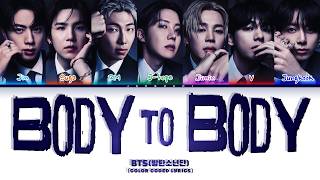 Download lagu BTS (방탄소년단) 'Body to Body' (Color Coded Lyrics) mp3 Download lagu BTS (방탄소년단) 'Body to Body' (Color Coded Lyrics) mp3