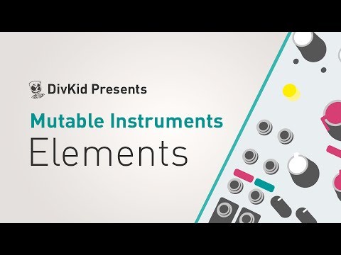 Mutable Instruments - Elements