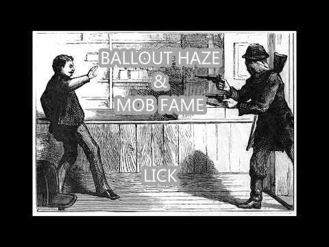 Ballout Haze -(LICK)