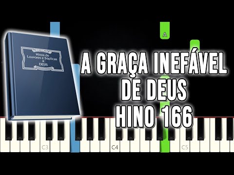 Hino 166 CCB - A Graça Inefável De Deus | VERSÃO FÁCIL | Piano e Teclado Tutorial