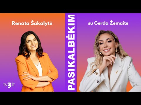 Gerda Žemaitė: viliuosi, kad su Mariumi santykiai tęsis amžinai | PASIKALBĖKIM