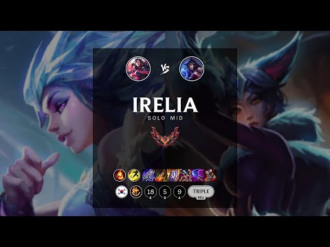 Irelia Mid vs Ahri - KR Grandmaster Patch 12.7