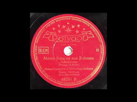 Fred Rauch  -  Meine Rosa ist aus Böhmen  1949