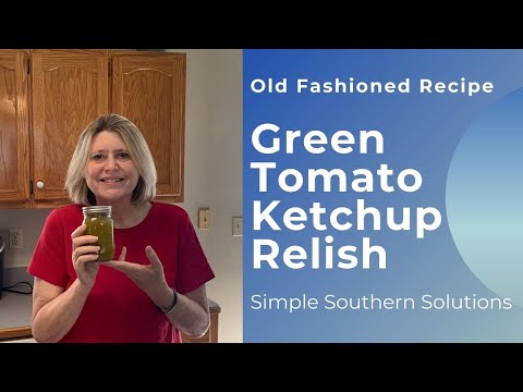 Green Tomato Ketchup Relish