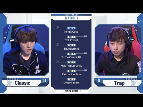 [2019 GSL S2] Ro.4 Match1 Part.1 Classic vs Trap
