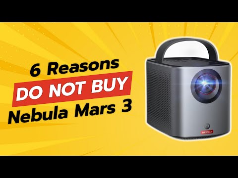 DON'T BUY Nebula Mars 3 BEFORE WATCHING THIS VIDEO! 😱 (6 Reasons)