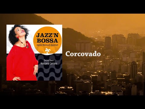 Corcovado (Antonio Carlos Jobim) - Jazz'n Bossa - Karin Mensah Quintet