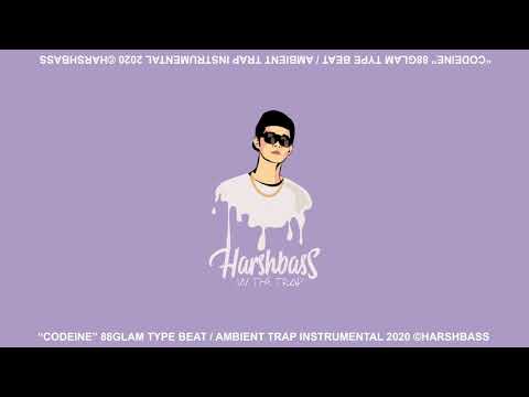 "CODEINE" 88GLAM TYPE BEAT / AMBIENT TRAP INSTRUMENTAL 2020 (PROD. HARSHBASS)